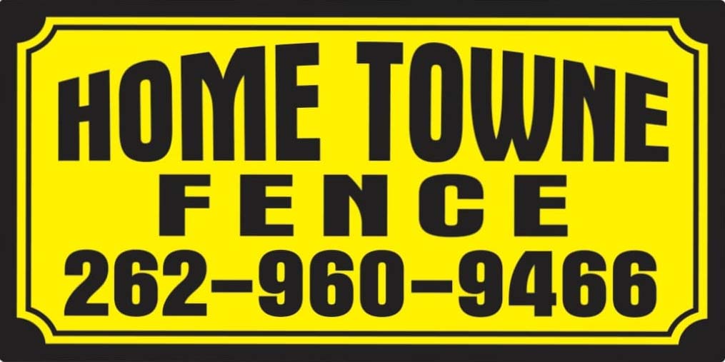 a picture of the home towne fence sign